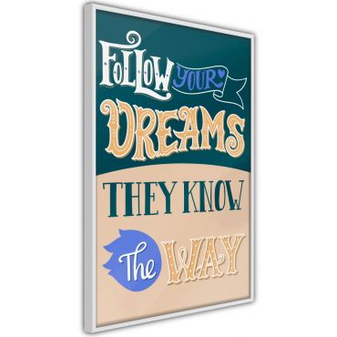 Плакат - Мечтите знаят пътя