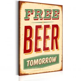 Печат върху платно - Утре безплатна бира